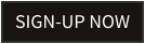 SIGN-UP NOW
